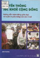 Truyền thông sức khỏe cộng đồng hướng dẫn hành động giáo dục và tuyên truyền nâng cao sức khỏe 