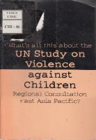 What's all this about the Un study on Violence against children regional consultation east asia pacific? 