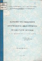 Reproductive behaviour of unmarried urban students of  of age 17-24 in Viet Nam