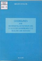 Guidelines for monitoring, supervision and evaluation of reproductive health care services 