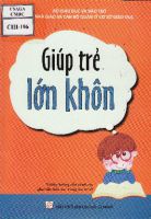 Giúp trẻ lớn khôn (Tài liệu hướng dẫn dành cho giáo viên tiểu học, trung học cơ sở) 