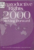 Reproductive rights 2000 Moving Forward