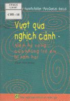 Vượt qua nghịch cảnh : Niềm hy vọng của những trẻ em bị xâm hại (Sách tham khảo) / Violeta Bautista, Auroita Roladan, Myra Garces-Bascal ; Phạm Đình Thái dịch. 