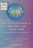 The 2nd Asia Pacific Conference on Reproductive and Sexual health 6-10 October 2003 The Twin Tower Hotel Bangkok, ThaiLand