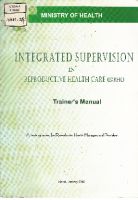 Integated Supervision in reproductive health care (IS/RHC) Trainer's Manual 