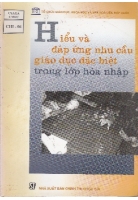 Hiểu và đáp ứng nhu cầu giáo dục đặc biệt trong lớp hoà nhập